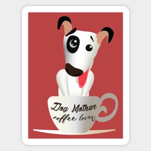 dog mother coffee lover Sticker
